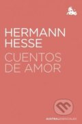 Kniha: Cuentos de amor (Hermann Hesse). Espasa, 2021