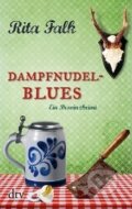 Kniha: Dampfnudelblues (Rita Falk). , 2012