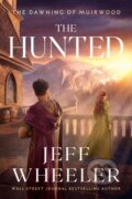 Kniha: The Hunted (Jeff Wheeler). Amazon Publishing, 2022