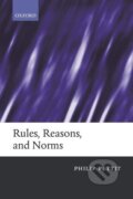 Kniha: Rules, Reasons, and Norms (Philip Pettit). OUP Oxford, 2002