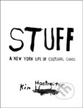Kniha: Kim Hastreiter: STUFF (Kim Hastreiter). Damiani, 2025