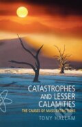 Kniha: Catastrophes and Lesser Calamities (A. Hallam). OUP Oxford, 2005
