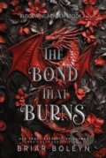 Kniha: Bond That Burns (Briar Boleyn). IngramSpark, 2024