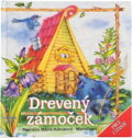 Kniha: Drevený zámoček (Autorský kolektiv). Slovenské pedagogické nakladateľstvo - Mladé letá
