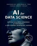 Kniha: AI for Data Science (Zacharias Voulgaris). , 2018