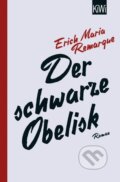 Kniha: Der schwarze Obelisk (E. M. Remarque). Kiepenheuer and Witsch, 2018