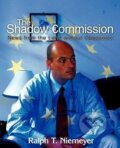 Kniha: The Shadow Commission (Ralph T. Niemeyer). iUniverse, Inc., 2008