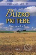 Kniha: Blízko pri Tebe (Roy Hession). , 2012