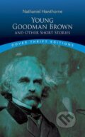 Kniha: YOUNG GOODMAN BROWN & OTHER SH (Nathaniel Hawthorne). , 1992