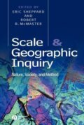 Kniha: Scale and Geographic Inquiry (Sheppard). John Wiley & Sons, 2004