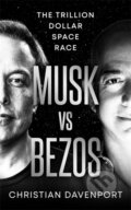 Kniha: Musk vs Bezos (Christian Davenport). Bonnier Books, 2025