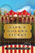 Kniha: Life´s Golden Ticket (Brendon Burchard). John Wiley & Sons, 2007