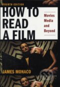 Kniha: How to Read a Film (James Monaco). Oxford University Press, 2009