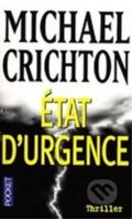 Kniha: Etat d´urgence (Michael Crichton). 