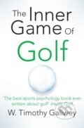 Kniha: The Inner Game of Golf (W Timothy Gallwey). Slovart, 2015