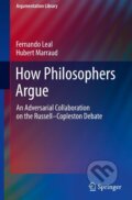 Kniha: How Philosophers Argue (Hubert Marraud). Springer International Publishing, 2022