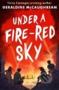 Kniha: Under a Fire-Red Sky (Geraldine McCaughrean). Usborne, 2025