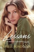 Kniha: Lessons : My Path to a Meaningful Life (Gisele Bundchen). Penguin Putnam Inc, 2018