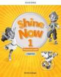 Kniha: Shine Now 1 Activity Book with Digital pack Czech edition (Kristie Grainger). Oxford University Press