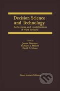 Kniha: Decision Science and Technology (James Shanteau). Springer Verlag, 1999