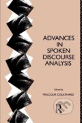 Kniha: Advances in Spoken Discourse Analysis (Malcolm Coulthard). Routledge, 1992