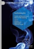 Kniha: Institutionality (Yannik Porsché). Springer International Publishing, 2022