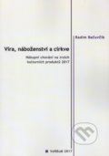 Víra, náboženství a cirkve - Radim Bačuvčík, Nakladatelství VeRBum, 2017