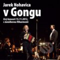 Jaromír Nohavica: Jarek Nohavica v Gongu - Jaromír Nohavica, Hudobné albumy, 2018