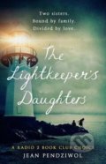 The Lightkeeper&#039;s Daughters - Jean E. Pendziwol, W&N, 2018