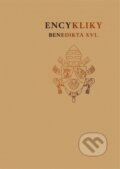 Kniha: Encykliky Benedikta XVI. (Joseph Ratzinger - Benedikt XVI.). Spolok svätého Vojtecha, 2017