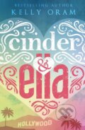 Cinder and Ella - Kelly Oram, Bluefields, 2014
