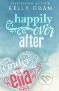 Happily Ever After - Kelly Oram, Bluefields, 2017