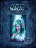 World of Warcraft: Kronika - Svazek 3 - Chris Metzen, Matt Burns, Robert Brooks, Crew, 2018