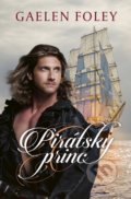 Pirátsky princ - Gaelen Foley, Slovenský spisovateľ, 2018