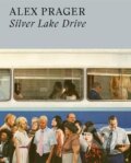 Silver Lake Drive - Alex Prager, Thames & Hudson, 2018