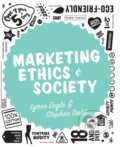 Kniha: MARKETING ETHICS & SOCIETY (Lynne Eagle). Sage Publications, 2015