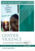Kniha: Gender Violence (Merry). John Wiley & Sons, 2008