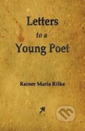 Kniha: Letters to a Young Poet (Maria Rainer Rilke). Merchant Books, 2012