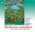 Kniha: Medicína šamanov (neuvedený autor). Ikar