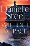 Kniha: Without A Trace (Danielle Steel). Pan Macmillan, 2023