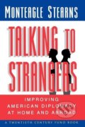 Kniha: Talking to Strangers (Monteagle Stearns). Princeton University Press, 1999