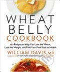 Kniha: Wheat Belly Cookbook (R. William Davis). Rodale Press, 2013