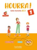Kniha: Hourra ! 1 - Cahier d'activités (Hugues Denisot). Hachette Francais Langue Étrangere, 2024