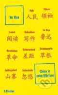 Kniha: China in zehn Wörtern (YU Hua). , 2012