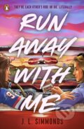 Kniha: Run Away With Me (J. L. Simmonds). Penguin Random House Childrens UK, 2025