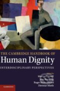 Kniha: The Cambridge Handbook of Human Dignity (Marcus Düwell). Cambridge University Press, 2016