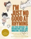 Kniha: I´am Just No Good At Rhyming (Chris Harris). Pan Macmillan, 2017