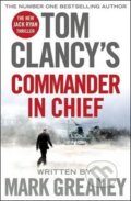 Kniha: Tom Clancy´s Commander-in-Chief (Mark Greaney). Penguin Books, 2015
