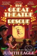 Kniha: Great Theatre Rescue (Judith Eagle). Faber and Faber, 2025
