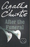 Kniha: After the Funeral (Agatha Christie). , 2008